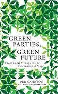 E-Book (epub) Green Parties, Green Future von Per Gahrton