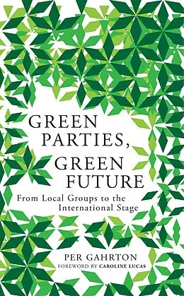 E-Book (epub) Green Parties, Green Future von Per Gahrton