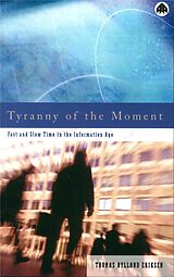 eBook (epub) Tyranny of the Moment de Thomas Hylland Eriksen