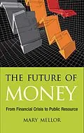 E-Book (epub) The Future of Money von Mary Mellor