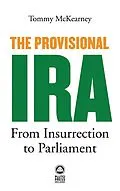 E-Book (epub) The Provisional IRA von Tommy McKearney