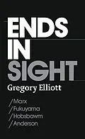 E-Book (epub) Ends in Sight von Gregory Elliott