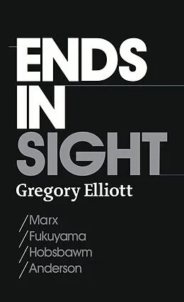 E-Book (epub) Ends in Sight von Gregory Elliott