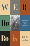 E-Book (epub) W.E.B. Du Bois von Bill V. Mullen