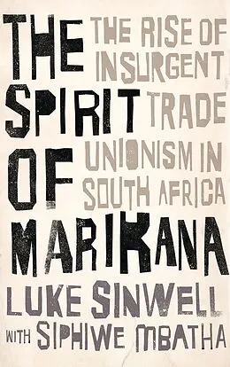 E-Book (epub) The Spirit of Marikana von Luke Sinwell, Siphiwe Mbatha