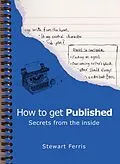 E-Book (epub) How to Get Published von Stewart Ferris
