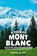E-Book (epub) A Tour of Mont Blanc von David Le Vay