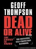 E-Book (epub) Dead or Alive von Geoff Thompson