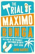E-Book (epub) The Trial of Maximo Bonga von John Harris