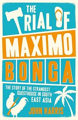 E-Book (epub) The Trial of Maximo Bonga von John Harris