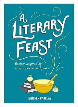 E-Book (epub) A Literary Feast von Jennifer Barclay