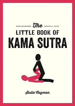 E-Book (epub) The Little Book of Kama Sutra von Sadie Cayman