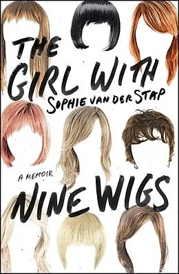 E-Book (epub) The Girl With Nine Wigs von Sophie van der Stap
