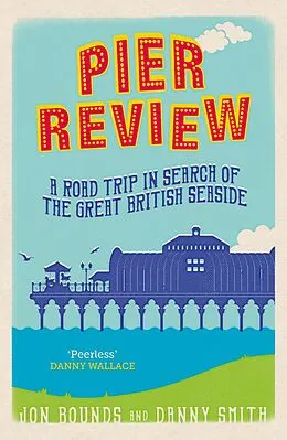 E-Book (epub) Pier Review von Jon Bounds, Danny Smith