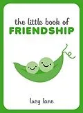 E-Book (pdf) The Little Book of Friendship von Lucy Lane