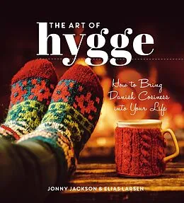E-Book (epub) The Art of Hygge von Jonny Jackson, Elias Larsen