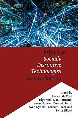 E-Book (epub) Ethics of Socially Disruptive Technologies von Ibo van de Poel