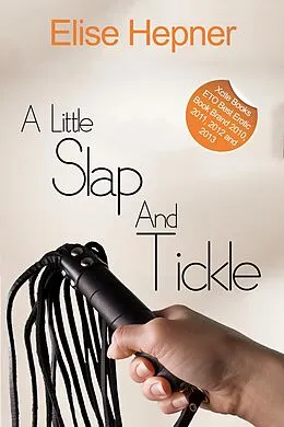 E-Book (epub) A Little Slap and Tickle von Elise Hepner
