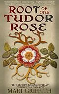 E-Book (epub) Root of the Tudor Rose von Mari Griffith