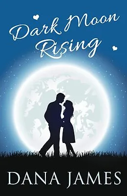 E-Book (epub) Dark Moon Rising von Dana James