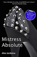 E-Book (epub) Mistress Absolute von Alex Jordaine