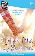 E-Book (epub) Cwtch Me If You Can von Beth Reekles