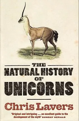 E-Book (epub) Natural History Of Unicorns von Chris Lavers