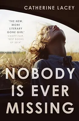 E-Book (epub) Nobody Is Ever Missing von Catherine Lacey