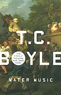 E-Book (epub) Water Music von T. C. Boyle