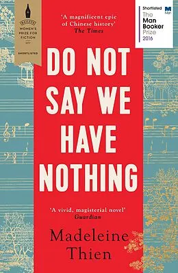 E-Book (epub) Do Not Say We Have Nothing von Madeleine Thien