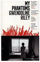 Kartonierter Einband My Phantoms von Gwendoline Riley