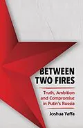 E-Book (epub) Between Two Fires von Joshua Yaffa