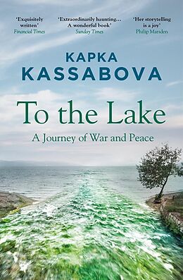 eBook (epub) To the Lake de Kapka Kassabova