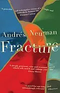 E-Book (epub) Fracture von Andres Neuman