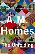 E-Book (epub) Unfolding von A. M. Homes