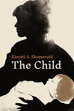 ePUB Child von Kjersti A. Skomsvold