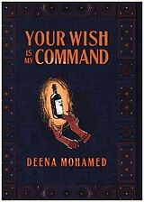 Livre Relié Your Wish Is My Command de Deena Mohamed