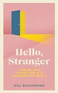 E-Book (epub) Hello, Stranger von Will Buckingham