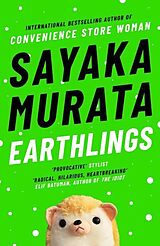 Couverture cartonnée Earthlings de Sayaka Murata