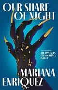 ePUB Our Share of Night von Mariana Enriquez