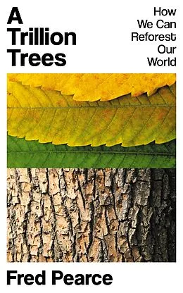 E-Book (epub) Trillion Trees von Fred Pearce
