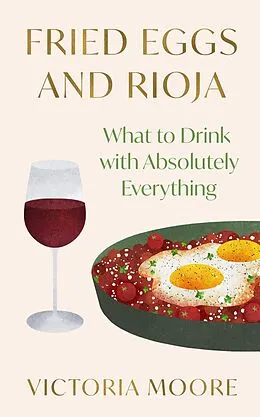 E-Book (epub) Fried Eggs and Rioja von Victoria Moore