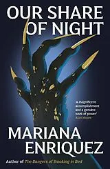 Kartonierter Einband Our Share of Night von Mariana Enriquez