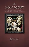 E-Book (epub) The Holy Rosary through the Visions of Blessed Anne Catherine Emmerich von Blessed Anne Catherine Emmerich