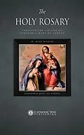 E-Book (epub) The Holy Rosary through the Visions of Venerable Mary of Agreda von Fr. Mark Higgins, Venerable Mary of Agreda