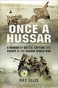 E-Book (epub) Once a Hussar von Ray Ellis