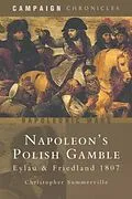 E-Book (pdf) Napoleon's Polish Gamble von Christopher Summerville