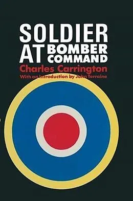 E-Book (pdf) Soldier at Bomber Command von Charles Carrington