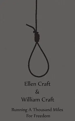 E-Book (epub) Running A Thousand Miles For Freedom von William Craft