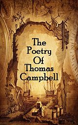 eBook (pdf) The Poetry Of Thomas Campbell de Thomas Campbell